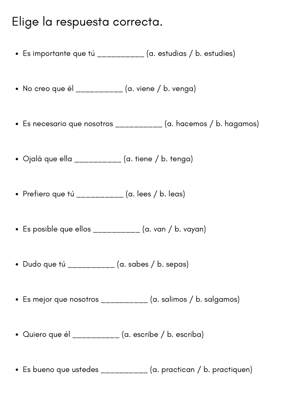 Spanish subjunctive multiple-choice practice: 10 items including estudias/estudies and practican/practiquen