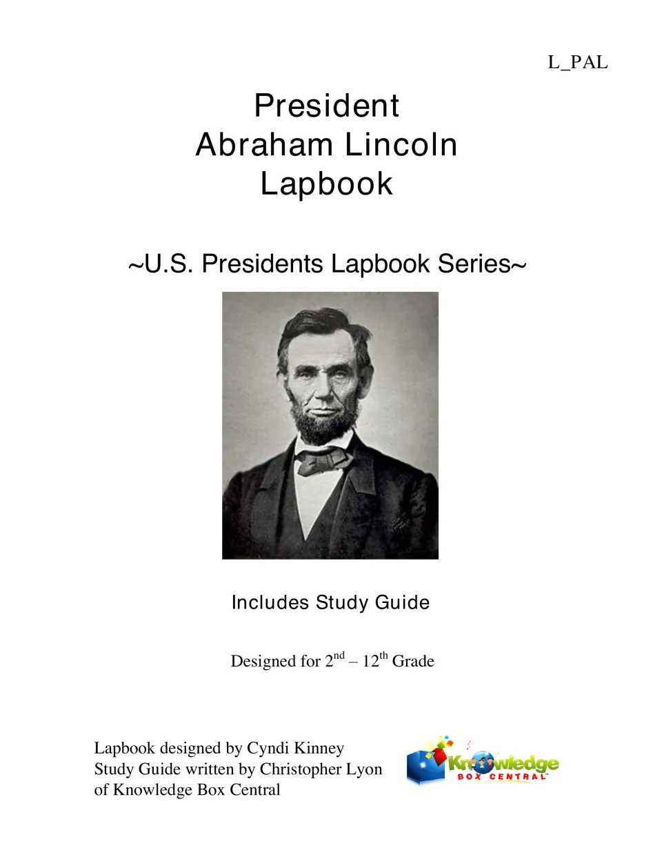 Cover of the President Abraham Lincoln Lapbook from the U.S. Presidents series, with his portrait and a study guide