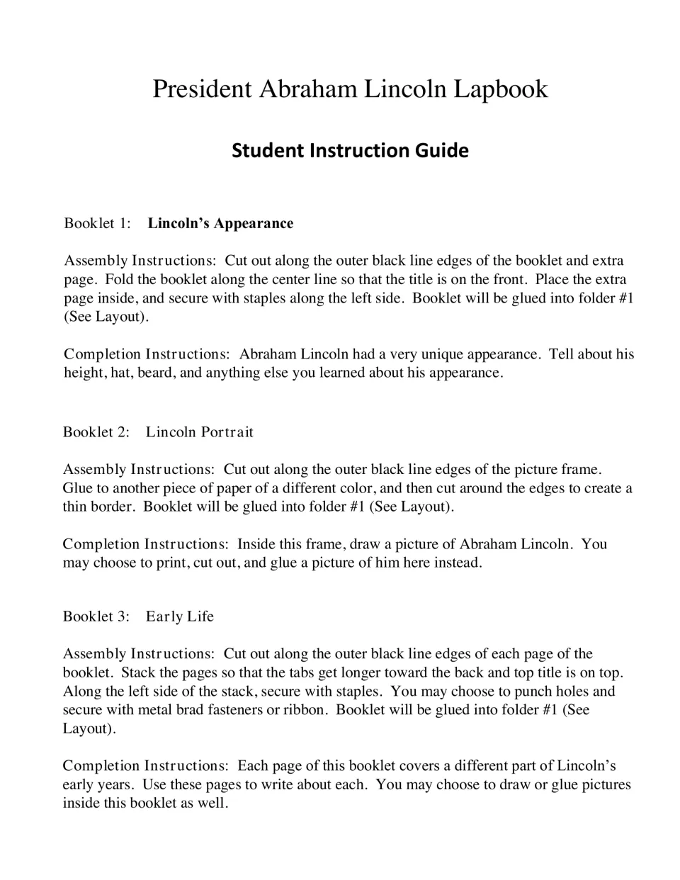 Booklets 1 to 3 directions: students describe Lincoln's appearance, draw his portrait and write about his early life