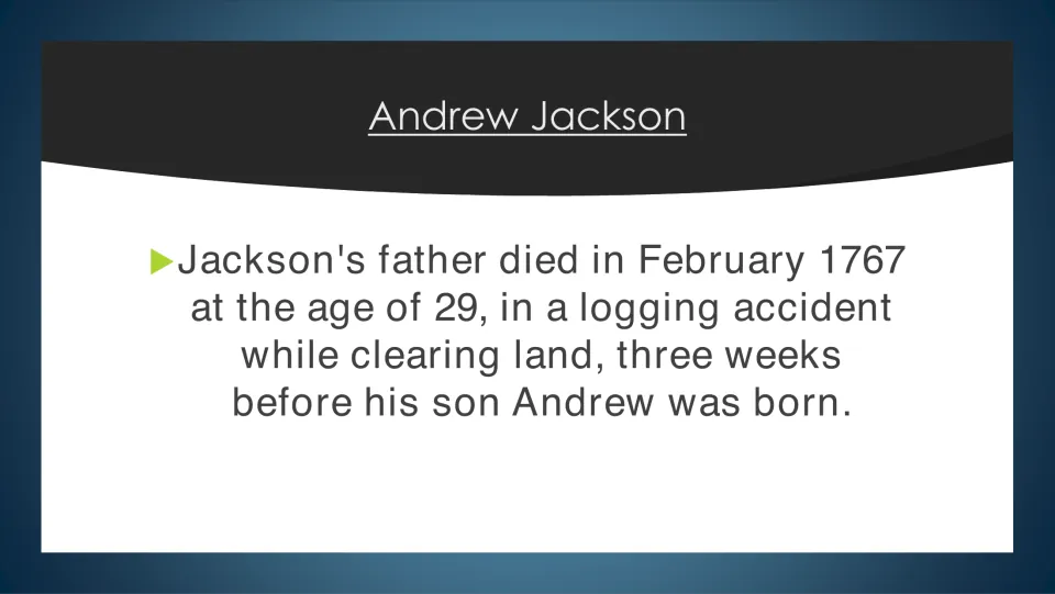 Biography slide recounting Jackson's father's death in a logging accident three weeks before Jackson's birth