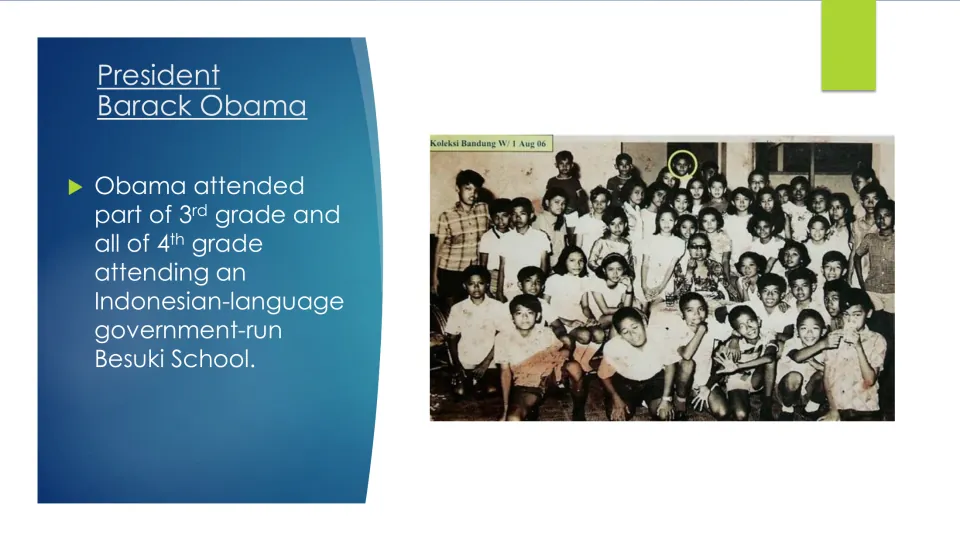 Childhood education slide: Obama attended part of third grade and all of fourth grade at Besuki School