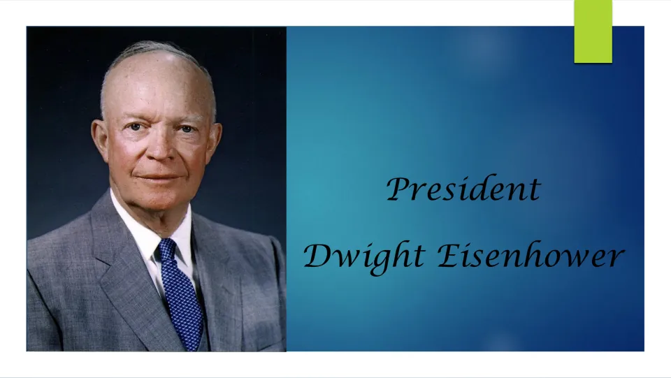 Biography presentation cover titled 'President Dwight Eisenhower' beside a formal portrait of Eisenhower