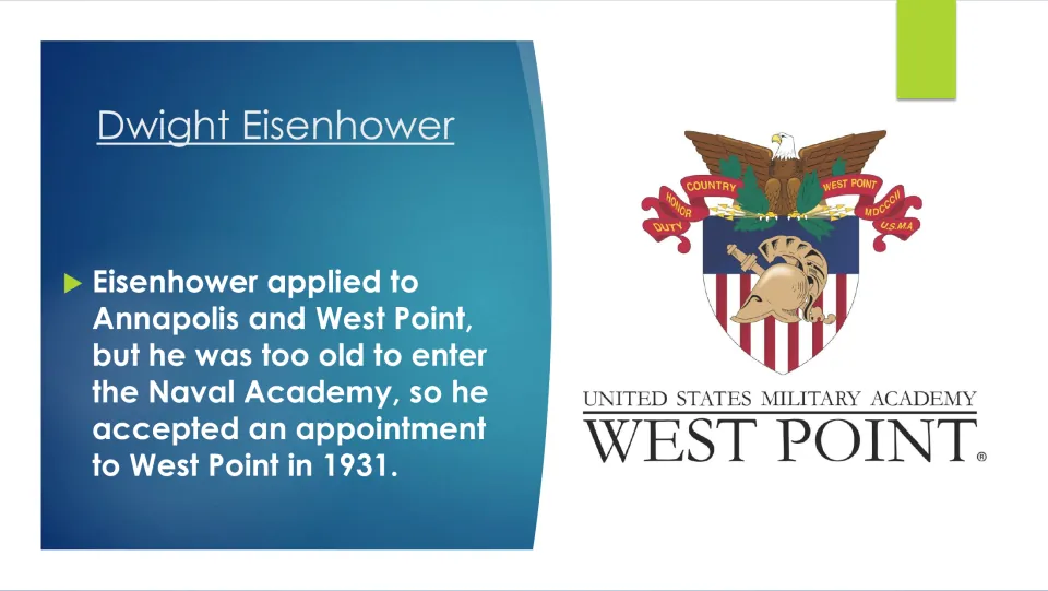Biography slide explaining Eisenhower’s applications to Annapolis and West Point and his academy choice