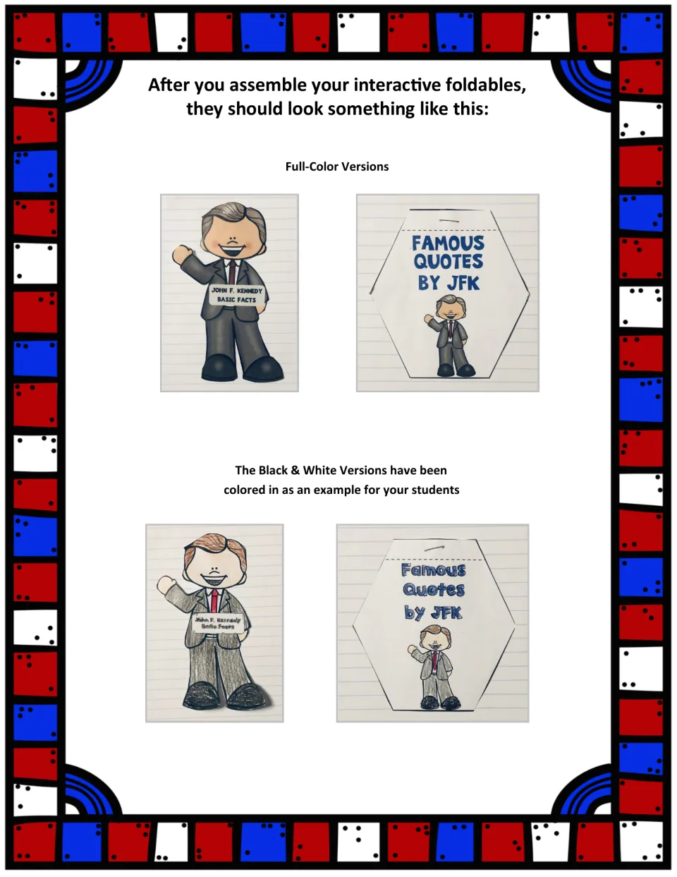 Assembly examples show JFK basic facts and famous quotes booklets in full color and hand-colored versions