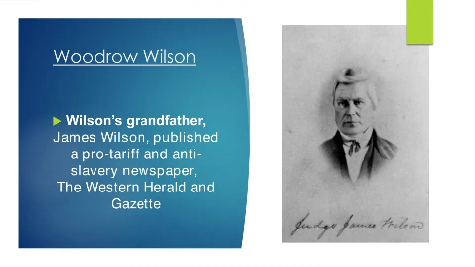 Biography slide on grandfather James Wilson’s pro-tariff, anti-slavery newspaper, The Western Herald and Gazette