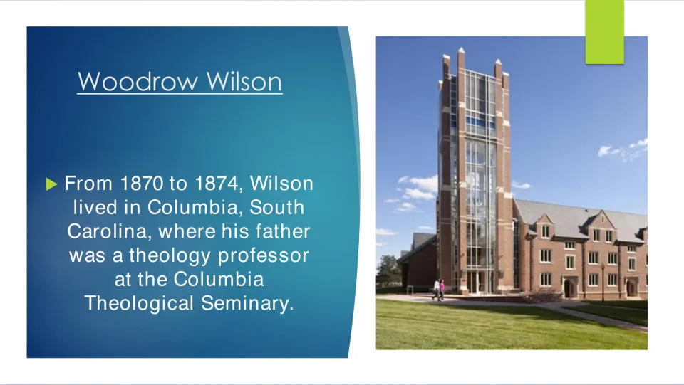 Biography slide on Wilson’s life in Columbia, South Carolina, from 1870 to 1874 and his father’s seminary work