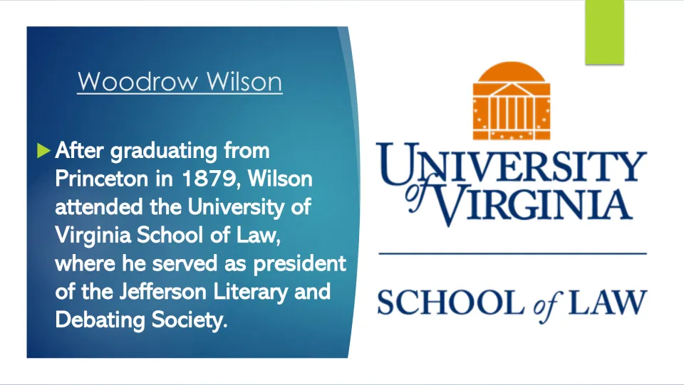 Biography slide on Wilson’s law studies at the University of Virginia and leadership of its debating society