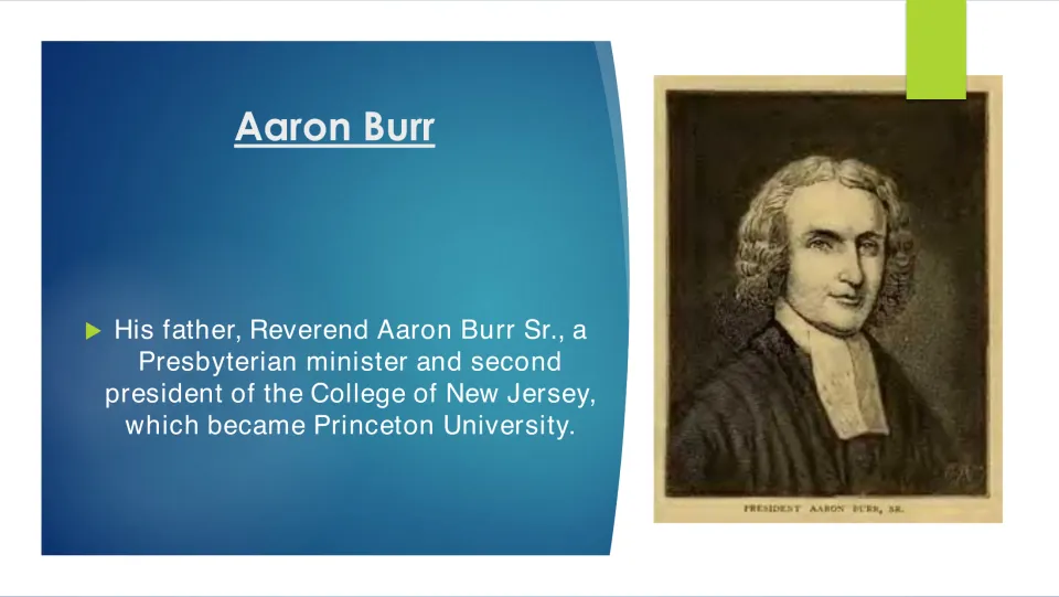 Biography slide on Burr's father, a Presbyterian minister and second president of the College of New Jersey