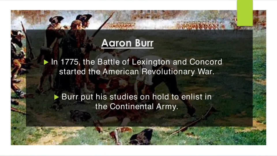 Military biography slide linking Lexington and Concord in 1775 to Burr's enlistment in the Continental Army