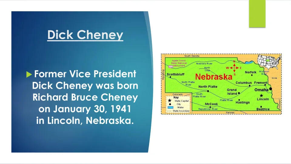Biography slide naming Richard Bruce Cheney and giving his birth as January 30, 1941, in Lincoln, Nebraska