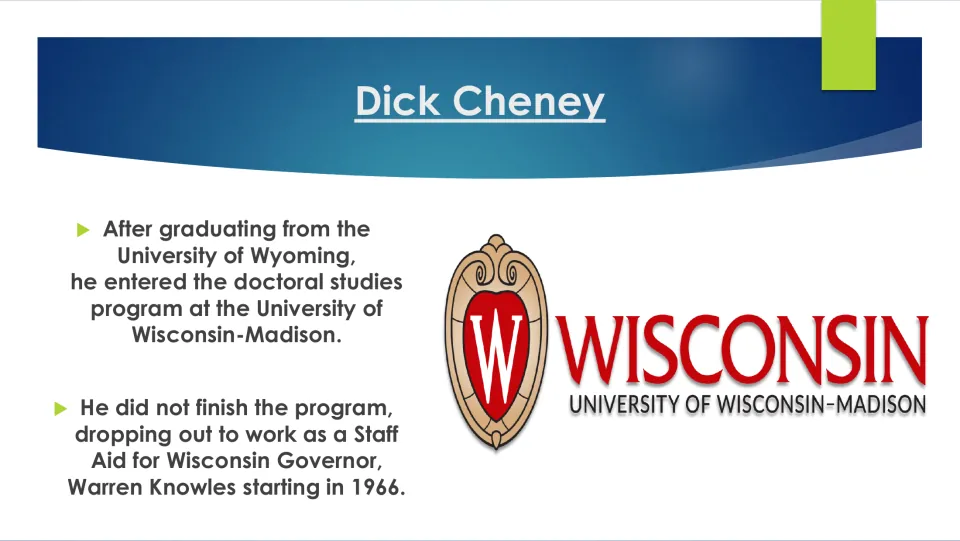 Biography slide covering Cheney's Wisconsin-Madison doctoral studies and work for Governor Warren Knowles in 1966