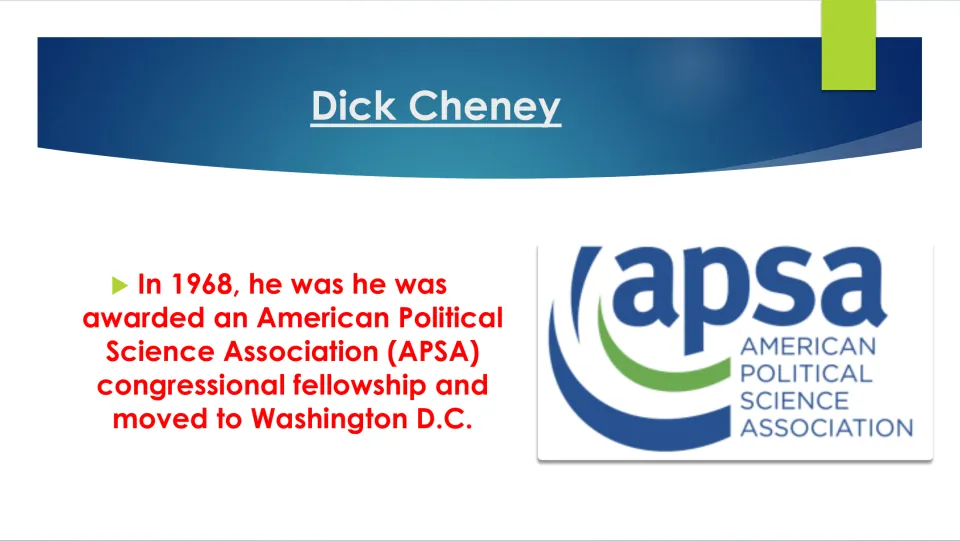 Biography slide describing Cheney's 1968 American Political Science Association fellowship and move to Washington