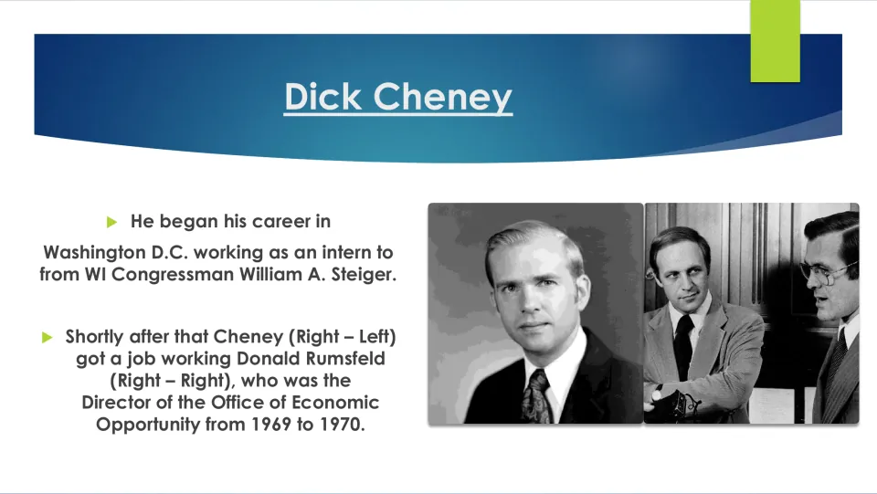 Early career biography slide covering Cheney's internship with William A. Steiger and work for Donald Rumsfeld