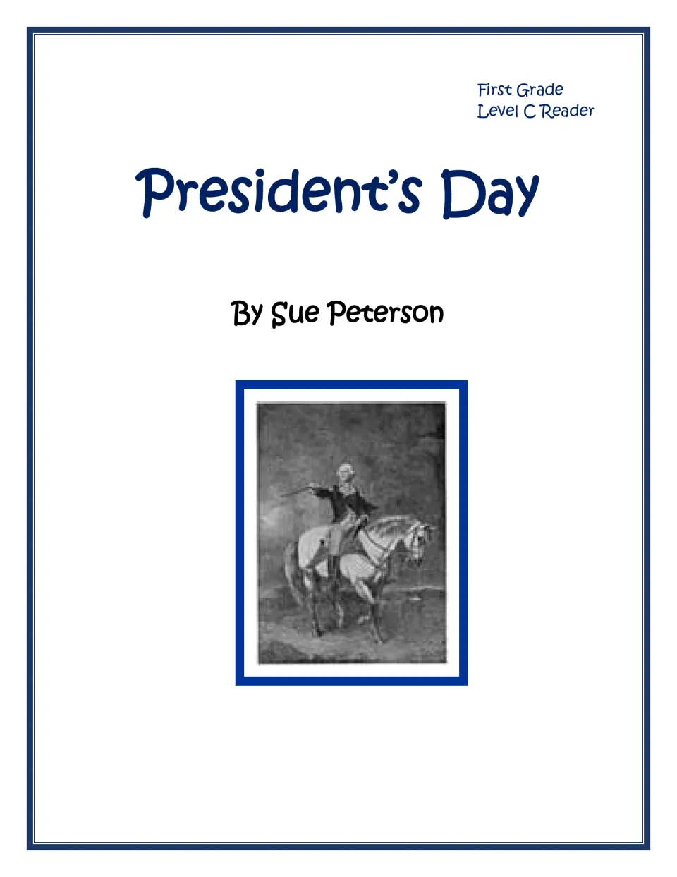 Reader cover identifying a first-grade Level C text by Sue Peterson about the Presidents' Day holiday.