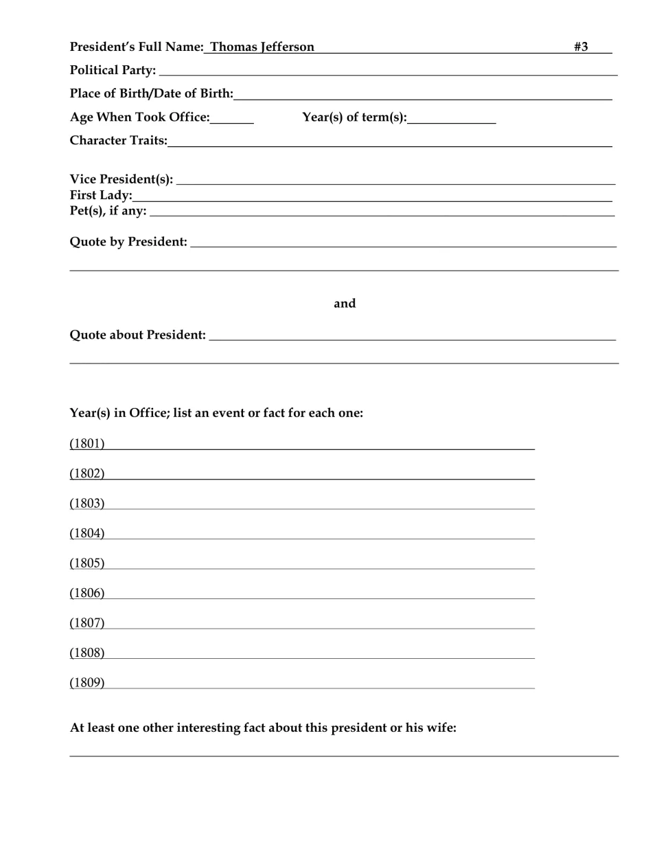 Thomas Jefferson (#3) research form: students record birthplace, VPs, pets, quotes and a fact for each year 1801-1809