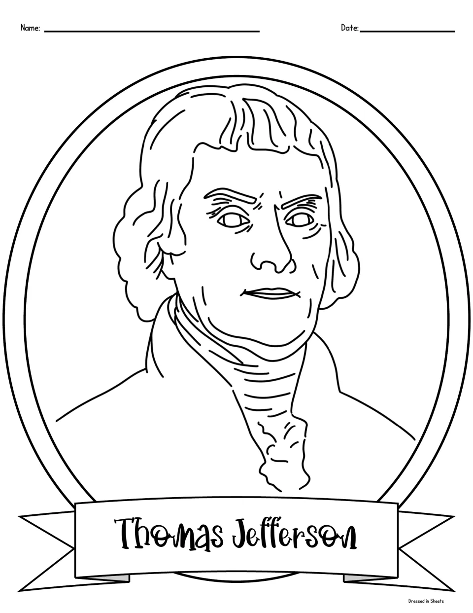 Thomas Jefferson coloring portrait: students color a line drawing of Jefferson, his name lettered on a ribbon below