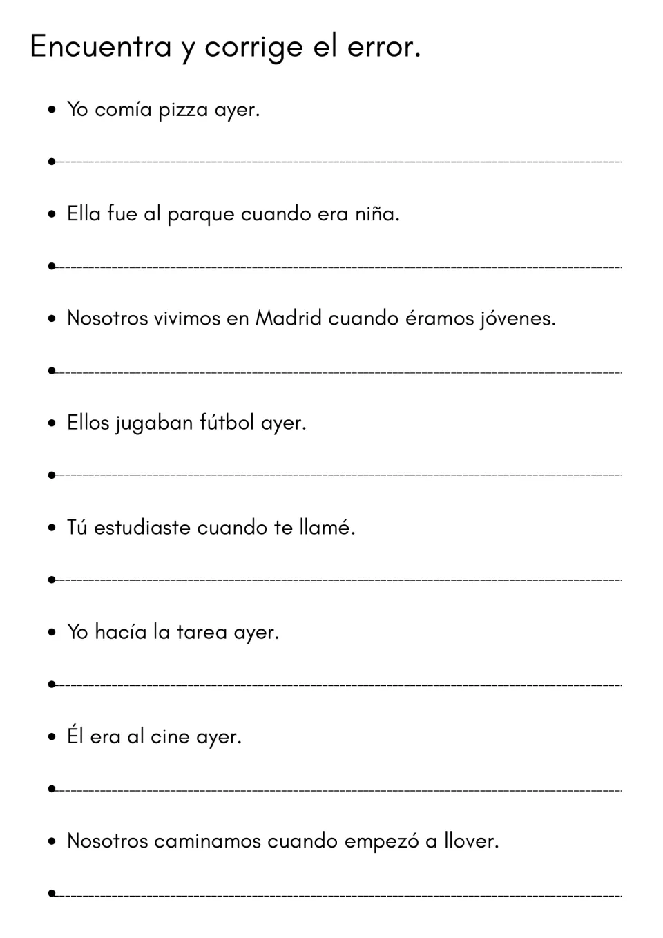 Error correction: students find and fix the wrong past tense in 8 Spanish sentences, such as Yo comía pizza ayer