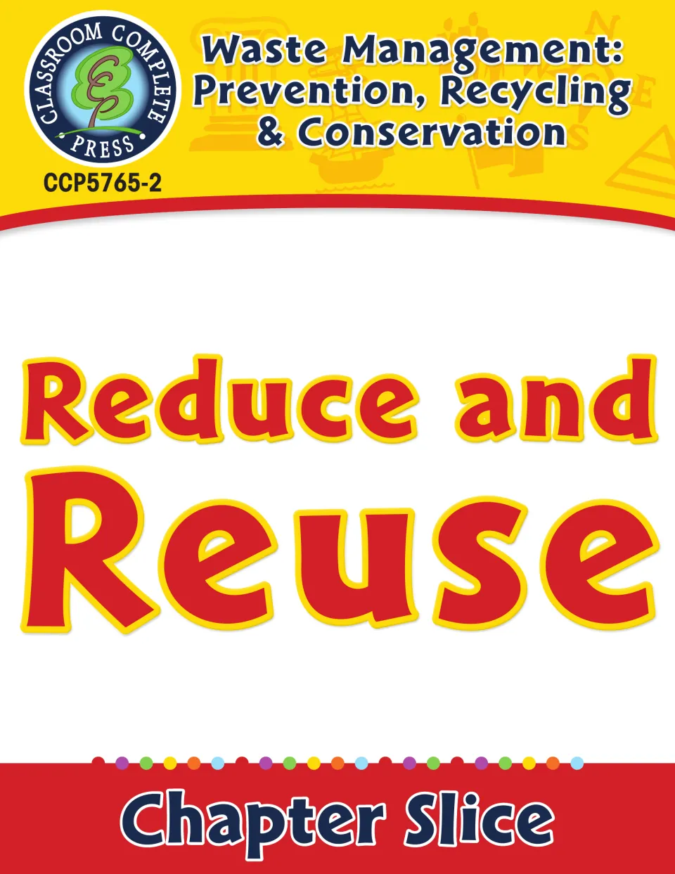 Reduce and Reuse chapter slice cover from the Waste Management: Prevention, Recycling & Conservation series