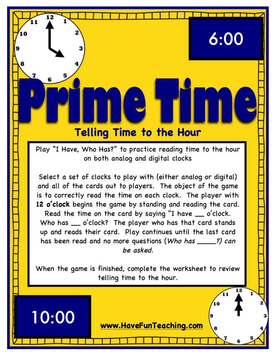 Prime Time, Telling Time to the Hour: rules for an I Have, Who Has? game with analog or digital clock cards and a worksheet
