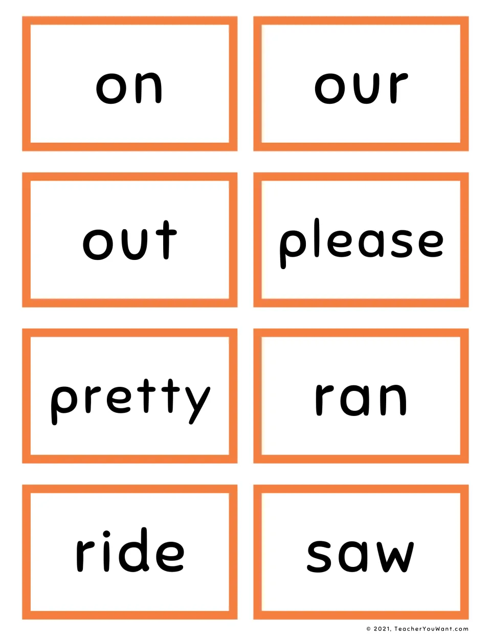 High-frequency word cards for instant reading: on, our, out, please, pretty, ran, ride and saw printed one per card