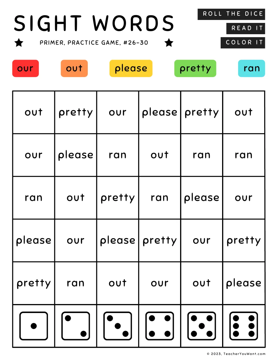 Sight word dice game #26-30: students roll to read our, out, please, pretty or ran, then color each word they read by key