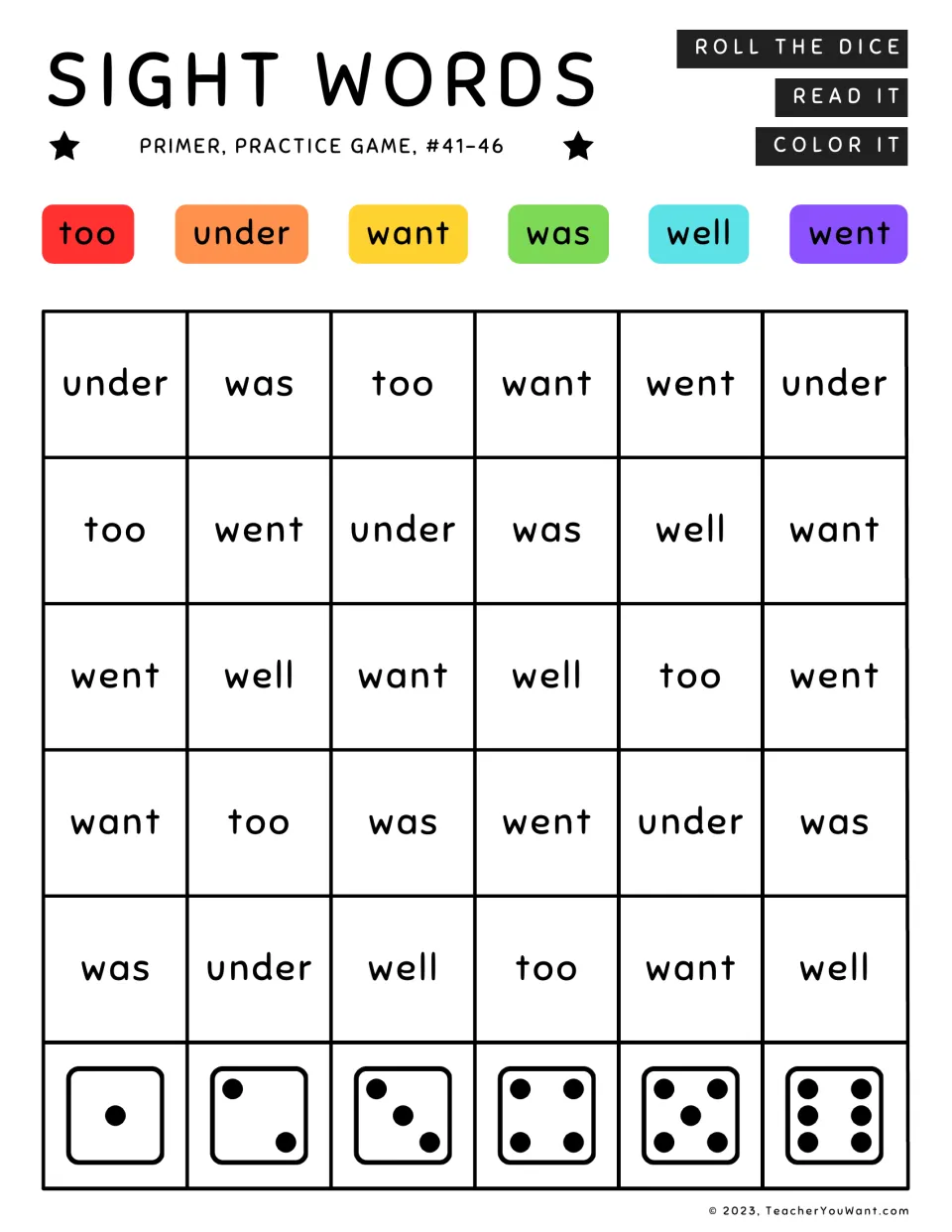 Primer sight words game #41-46: students roll and read too, under, want, was, well or went, coloring each with its key color