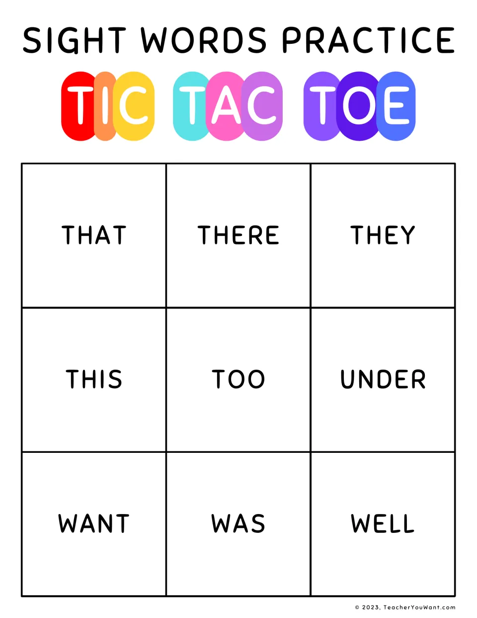 Sight words tic-tac-toe board 5: players read to claim squares: that, there, they, this, too, under, want, was, well