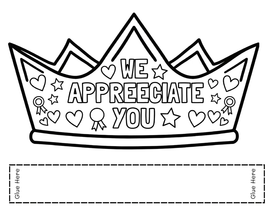 Principal appreciation crown template 5 reads 'We Appreciate You' for students to color, cut, and assemble