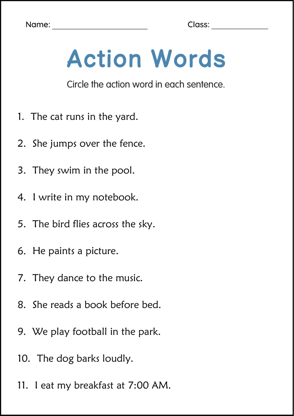 Action Words: students circle the action word in 11 sentences such as The cat runs in the yard and The dog barks loudly
