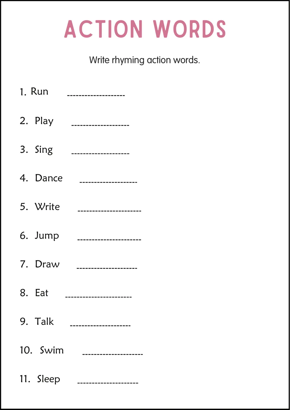 Rhyming action words: students write a verb that rhymes with each of 11 verbs, including run, play, sing, jump and sleep