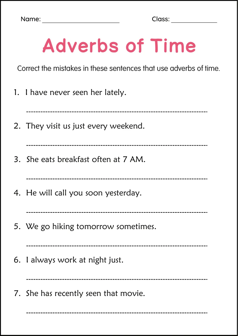 Adverbs of time editing: students rewrite 7 sentences to fix misused or misplaced adverbs, like soon yesterday