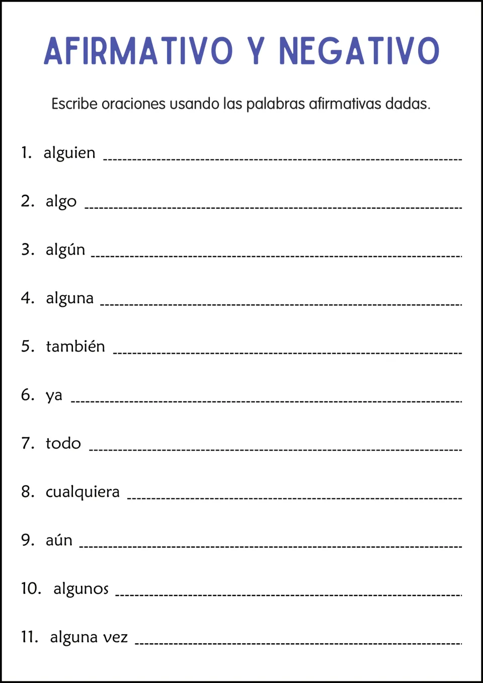Sentence writing with Spanish affirmative words: students write a sentence for each of 11 words, from alguien to alguna vez