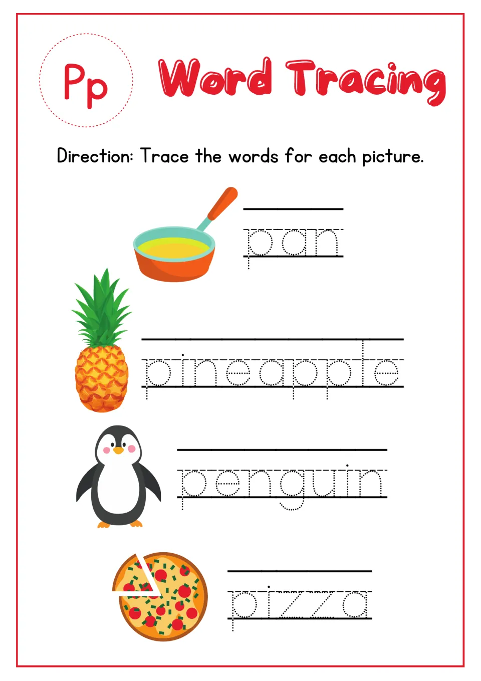 Letter Pp word tracing: students trace the dotted words pan, pineapple, penguin and pizza beside each picture