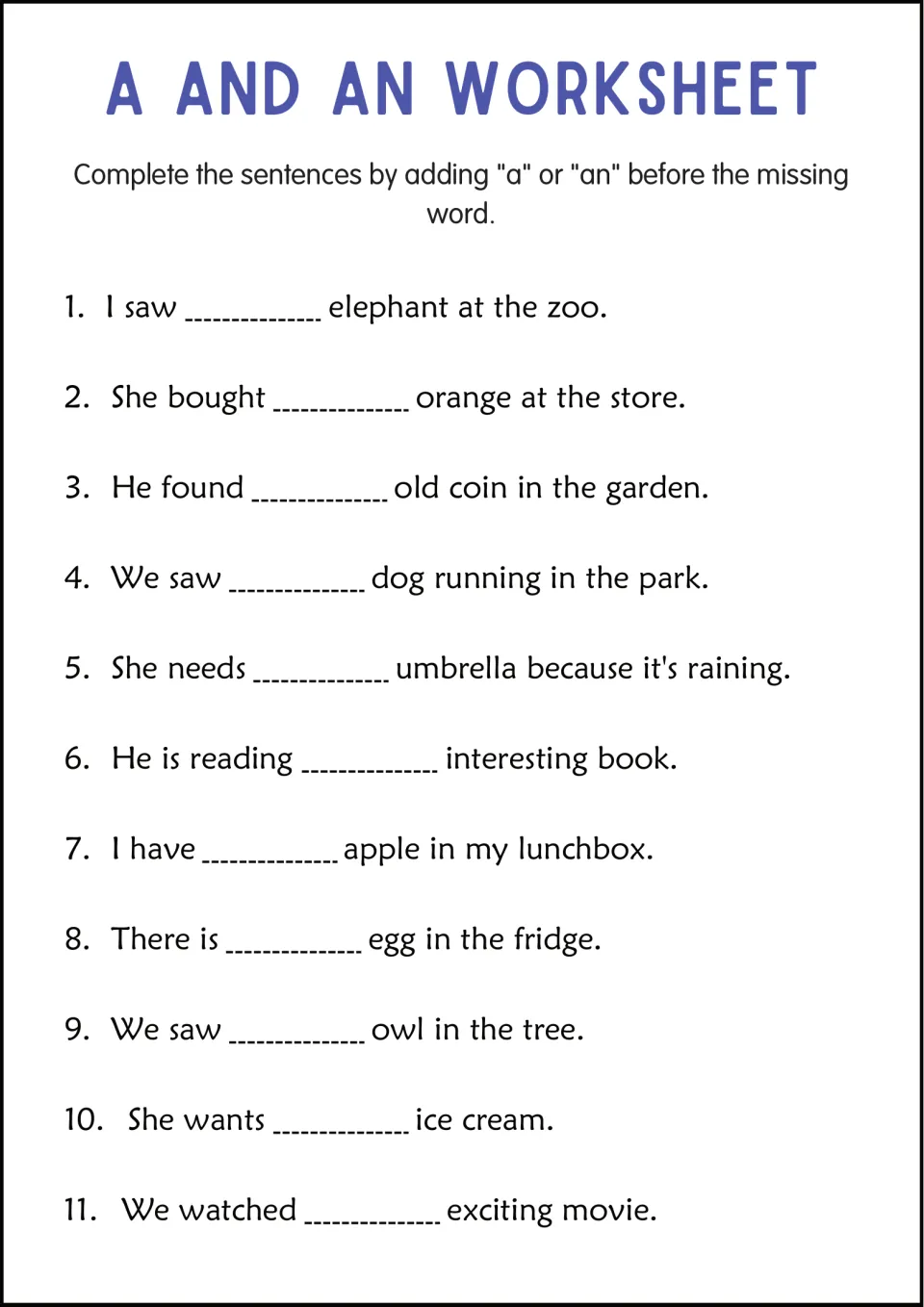 Using a and an in sentences: students add the missing article before nouns like elephant, old coin, owl and ice cream