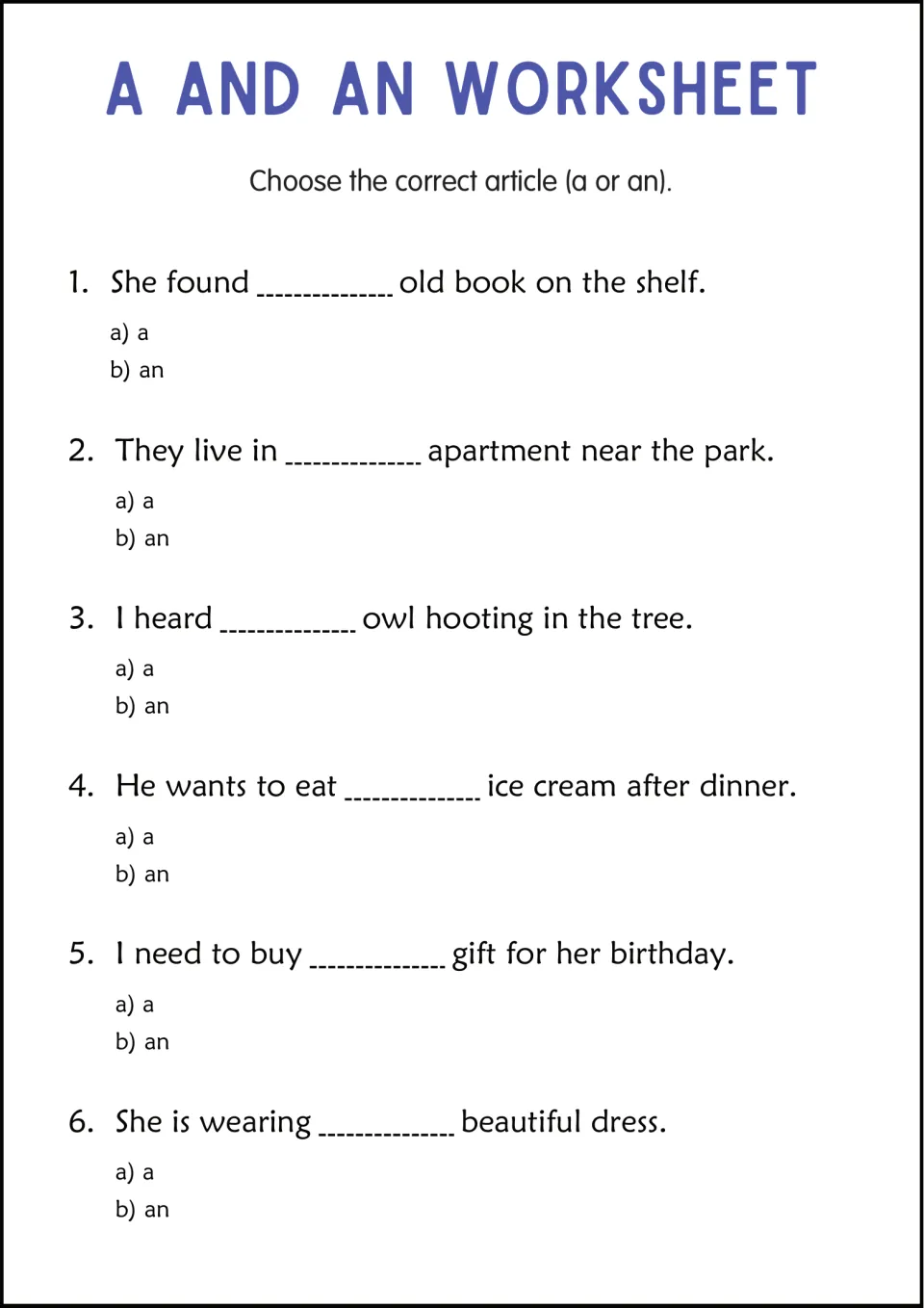 Articles a and an multiple choice: students pick a or an for 6 sentences, such as old book, apartment, owl and gift