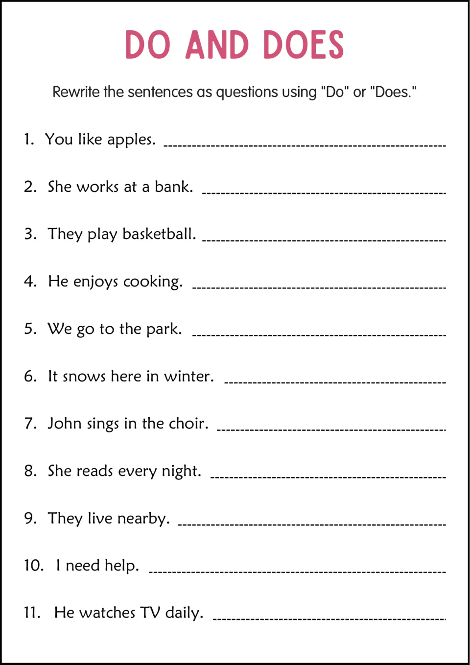 Do and Does question forming: students rewrite 11 statements like "She works at a bank." as Do or Does questions