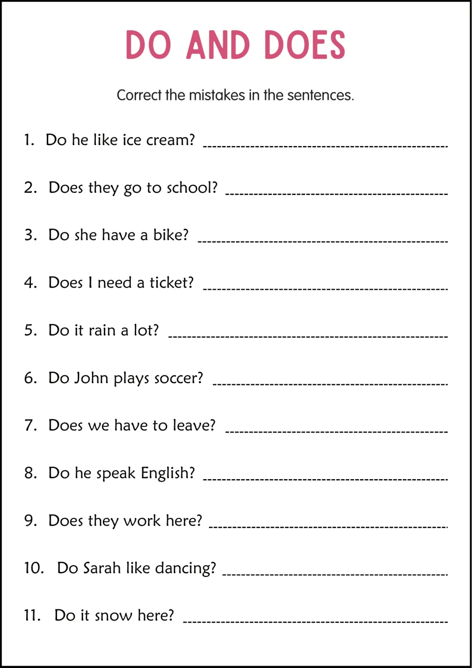 Do and Does error correction: students fix 11 wrong questions such as "Do he like ice cream?" and rewrite them