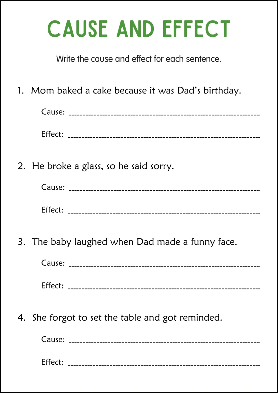 Cause and effect at home: students write the cause and effect for 4 sentences, like baking a cake for Dad's birthday