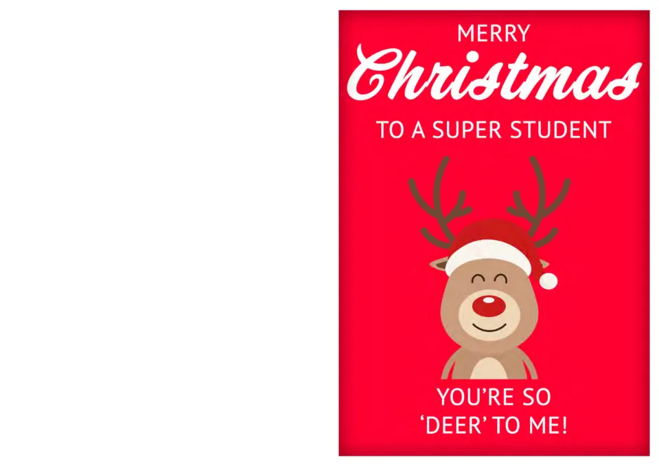 Student Christmas card 8: a reindeer in a Santa hat, with 'To a super student' and 'You're so deer to me!'
