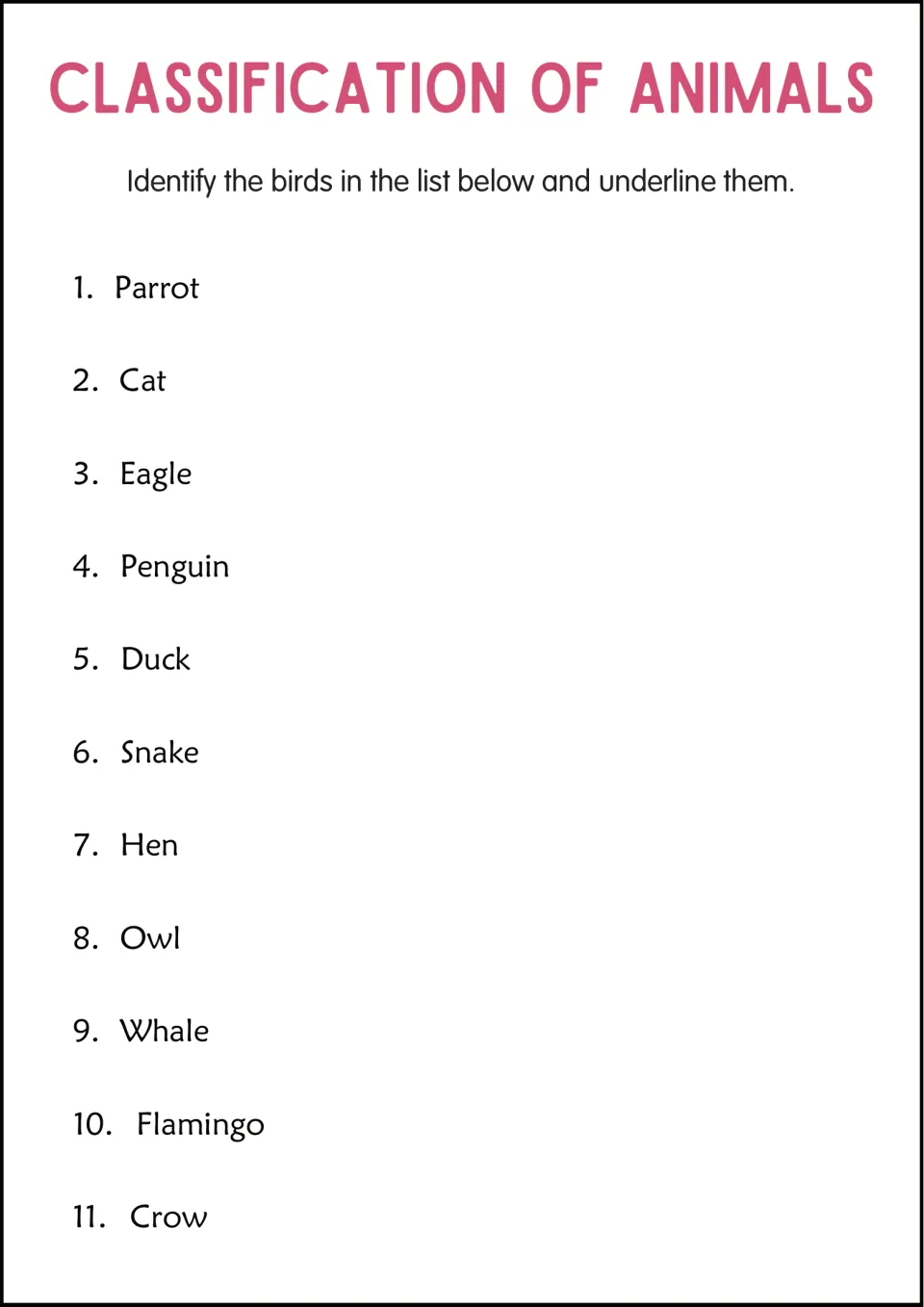 Identifying birds: students underline the birds among 11 animals such as parrot, penguin, snake, owl and whale