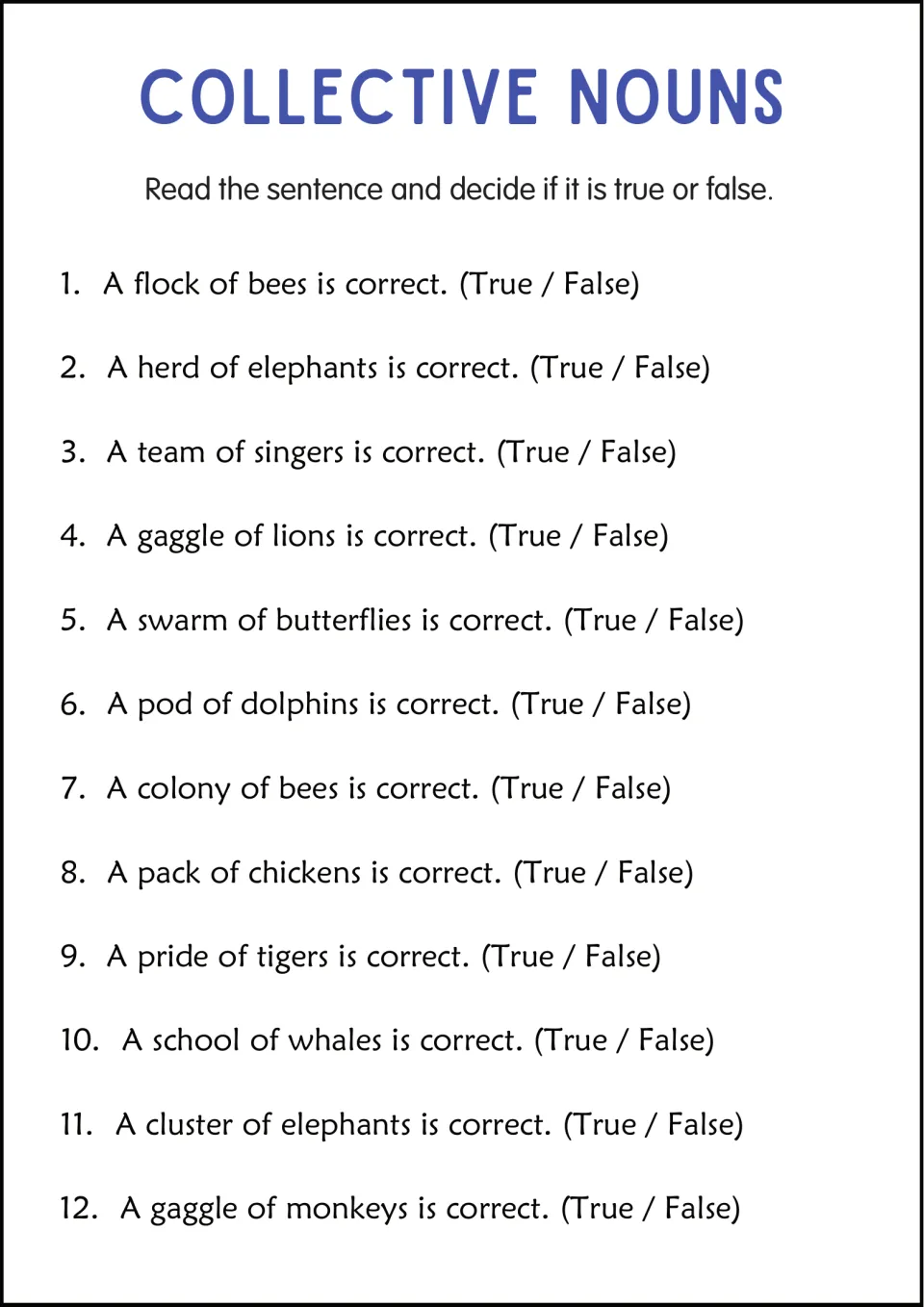 Collective nouns true or false: students judge 12 pairings such as a flock of bees or a pod of dolphins as correct or not