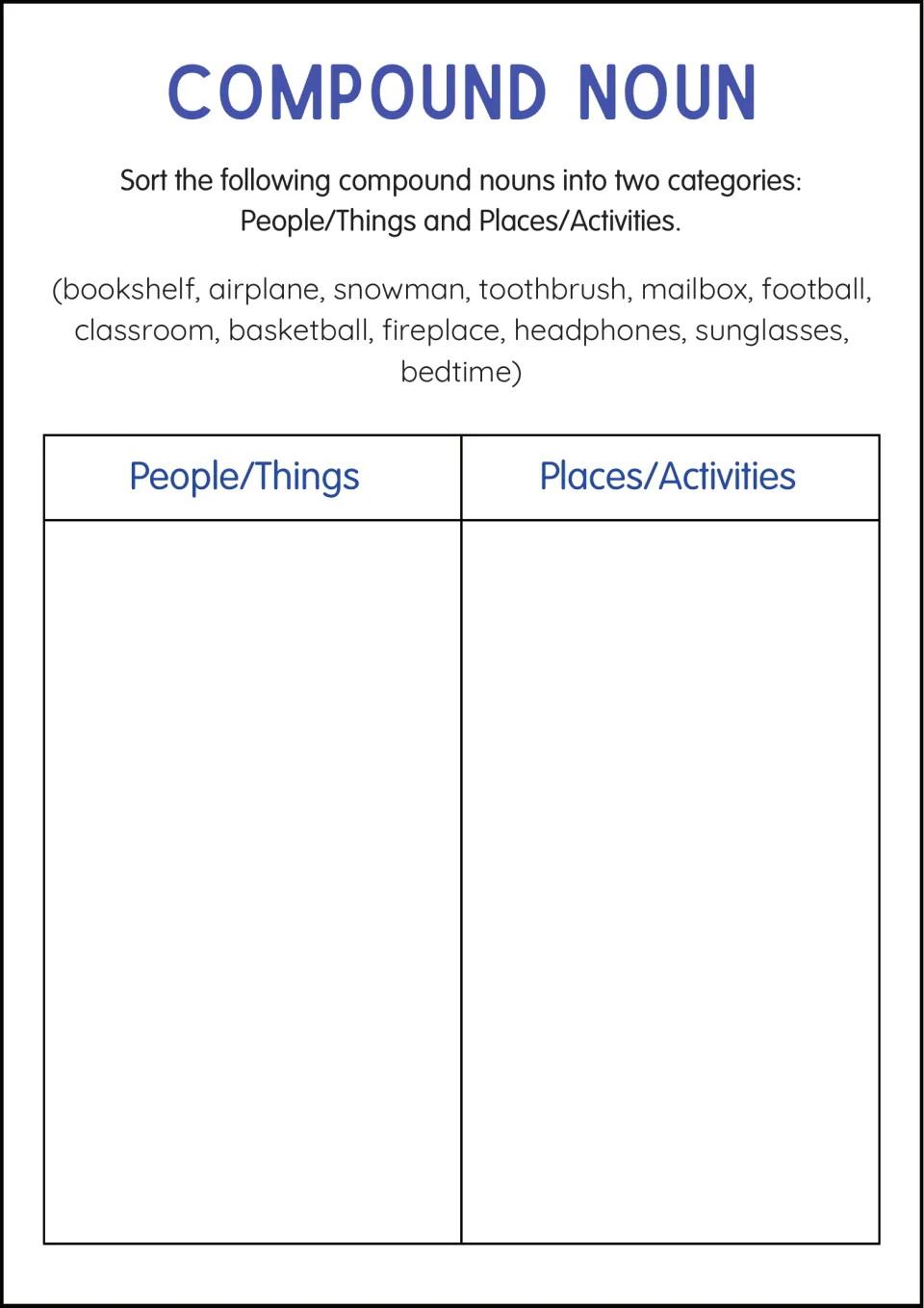 Sorting compound nouns: students sort 12 words such as airplane and classroom into People/Things or Places/Activities