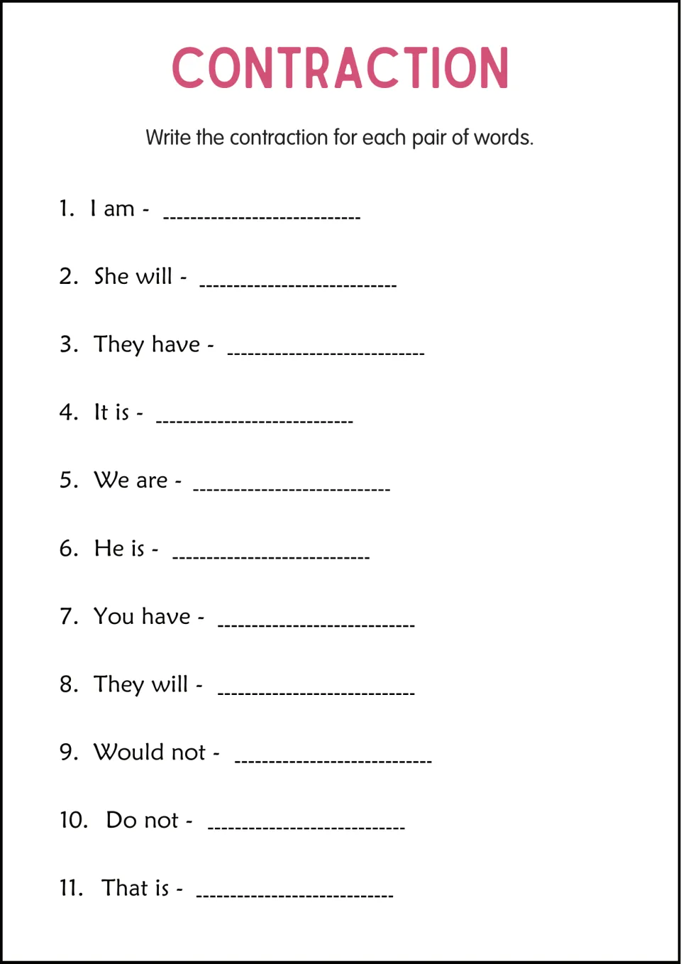 Forming contractions: students write the contraction for 11 word pairs, including I am, she will, would not and that is