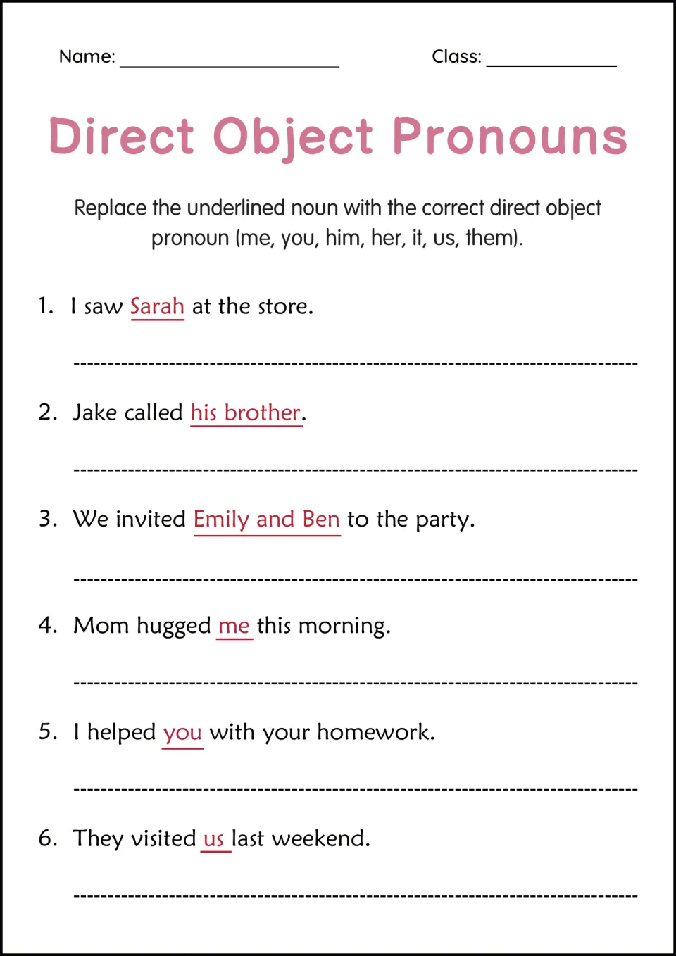 Direct object pronouns: students replace the underlined noun in 6 sentences with me, you, him, her, it, us or them