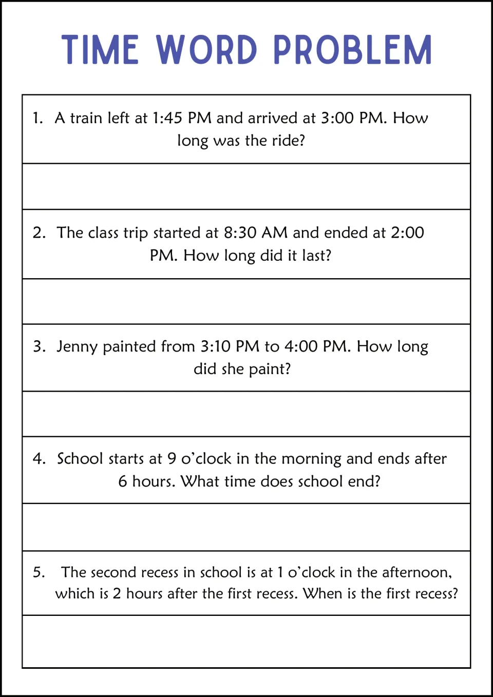 Elapsed time stories: a train ride, class trip and painting, then finding when school ends and when first recess is