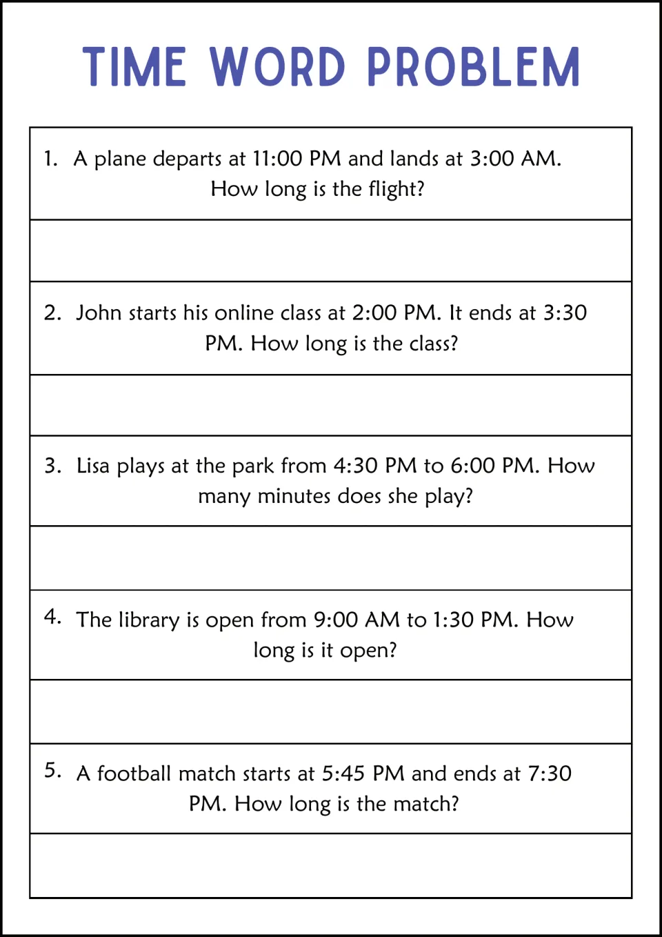 Duration problems: an overnight flight 11:00 PM to 3:00 AM, an online class, park play in minutes, library hours, a match