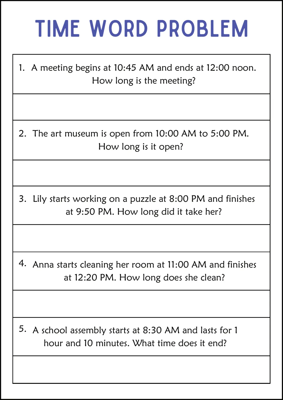 Elapsed time stories about a meeting ending at noon, art museum hours, a puzzle, room cleaning and when an assembly ends