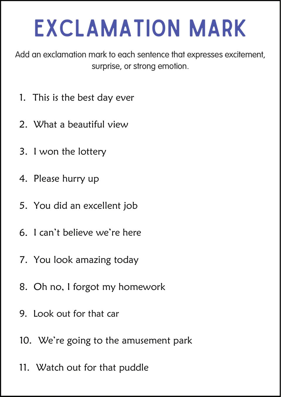 Exclamation marks for emotion: students add one to 11 sentences showing excitement or surprise, such as I won the lottery