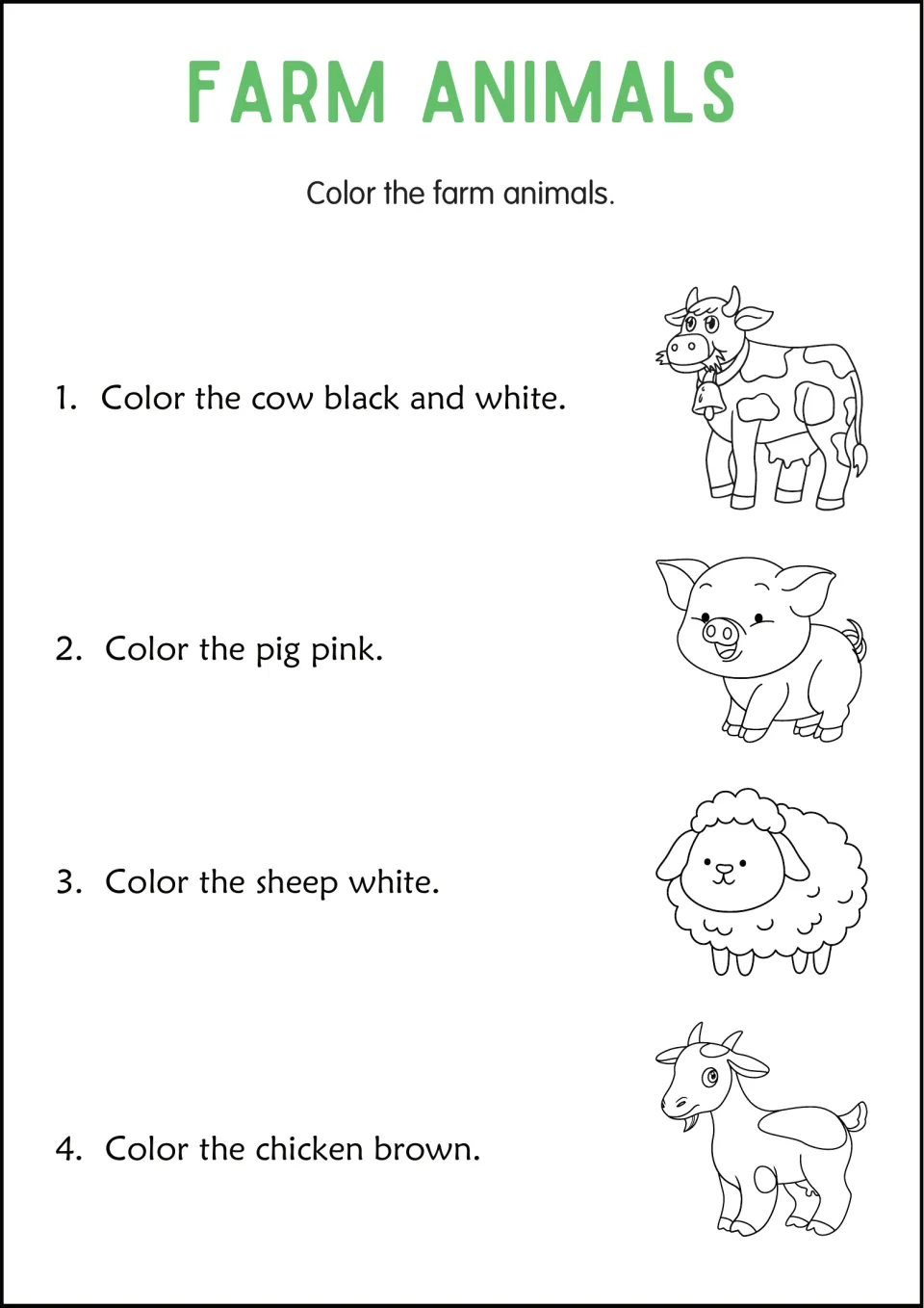 Farm animal coloring: follow four color directions for a cow, pig and sheep; item 4 names a chicken but shows a goat