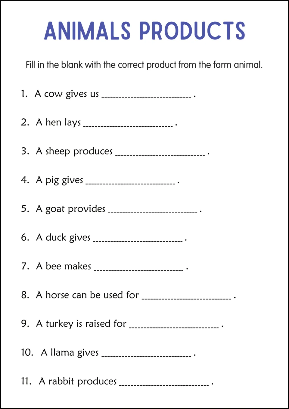Farm animal products fill-in-the-blank: students complete 11 sentences such as 'A cow gives us' and 'A bee makes'